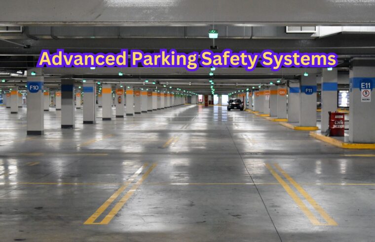 Advanced Parking Safety Systems