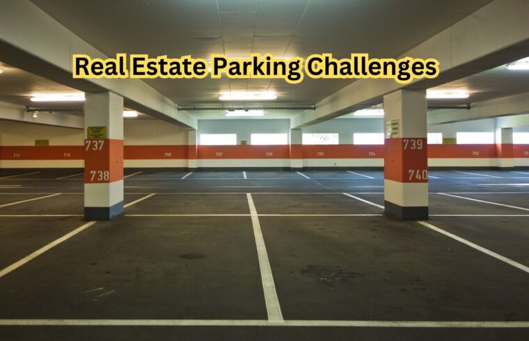 Real Estate Parking Challenges