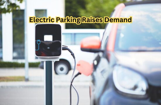 Electric Parking Raises Demand