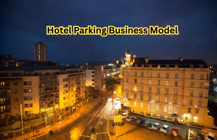 Hotel Parking Business Model